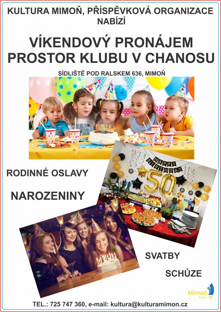 Pronájem KLUBU CHANOS